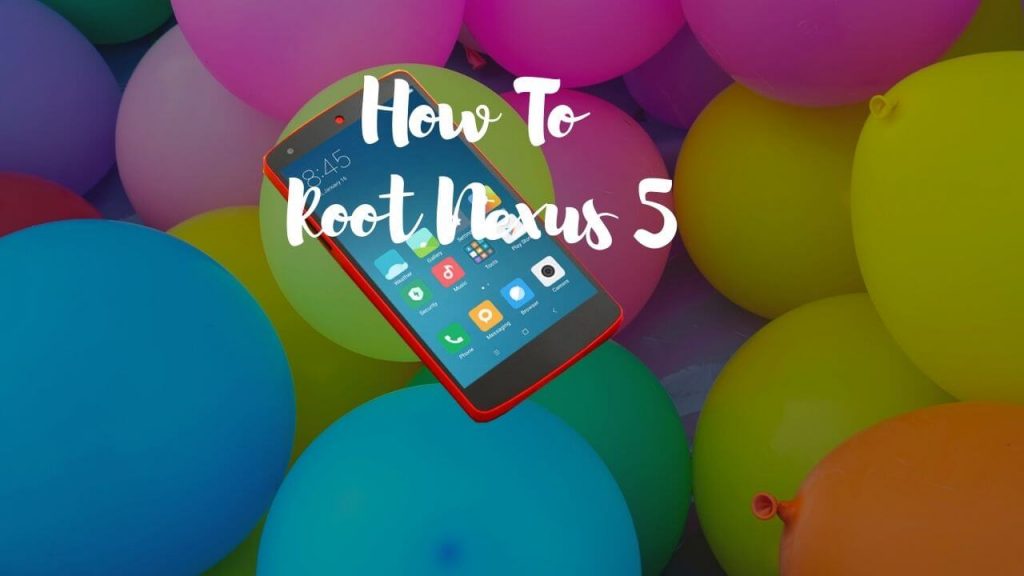 how to root nexus 5