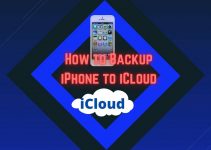 How to Backup iPhone to iCloud: 3 Best Ways